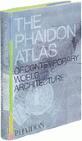 The Phaidon Atlas of Contemporary World Architecture (Travel Edition)