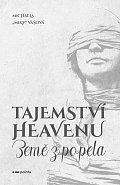 Tajemství Heavenu - Země z popela