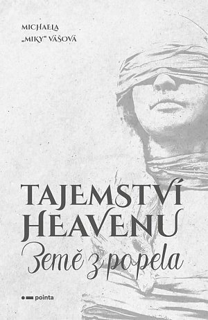 Tajemství Heavenu - Země z popela