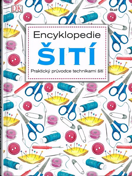 Náhled Encyklopedie šití - Praktický průvodce technikami šití, 3.  vydání