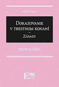 Dokazovanie v trestnom konaní Zásady