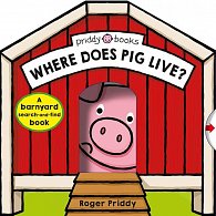 Where Does Pig Live? : A Barnyard Search-And-Find Book
