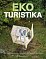 Ekoturistika - Top 50 udržitelných destinací pro zelené cestování