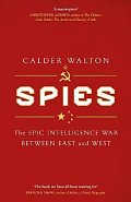 Spies: The epic intelligence war between East and West