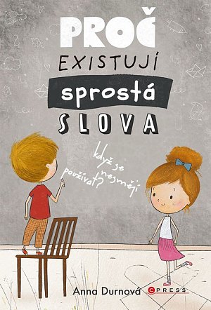 Proč existují sprostá slova, když se nesmějí používat?, 2.  vydání