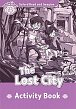 Oxford Read and Imagine Level 4 The Lost City Activity Book