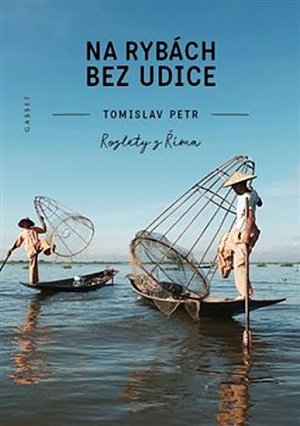 Na rybách bez udice - Rozlety z Říma