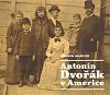 Antonín Dvořák v Americe - 2CD