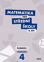 Matematika pro SŠ 4.díl - Pracovní sešit / Funkce 1