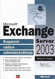 Microsoft Exchange Server 2003 - Kapesní rádce administrátora
