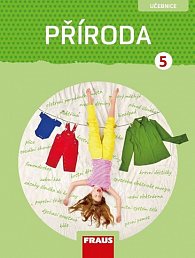 Příroda 5 pro ZŠ - Člověk a jeho svět - Učebnice, 1.  vydání