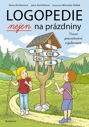 Logopedie nejen na prázdniny - Hravé procvičování výslovnosti