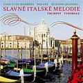 Slavné italské melodie (CD)