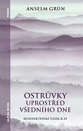 Ostrůvky uprostřed všedního dne - Benediktinské exercicie