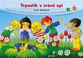 Trpaslík v trávě spí - Soubor vět s obrázky k nacvičování a upevňování výslovnosti hlásek R a Ř