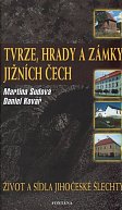 Tvrze, hrady a zámky Jižních Čech
