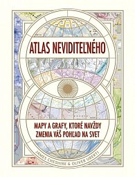 Atlas neviditeľného: Mapy a grafy, ktoré navždy zmenia váš pohľad na svet (slovensky)