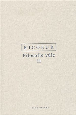 Filosofie vůle II. - Konečnost a vina