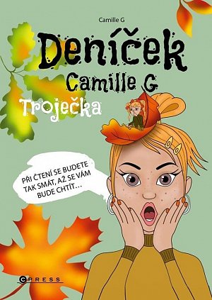 Deníček Camille G: Troječka