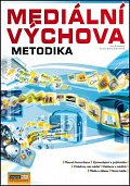 Mediální výchova - Metodika
