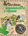 Outdoor - Dobrodružství v přírodě, 1.  vydání