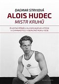 Alois Hudec - Mistr kruhů