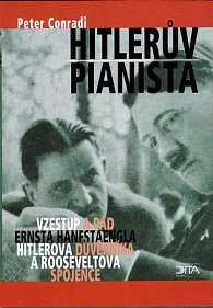 Hitlerův pianista - Vzestup a pád