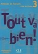 Tout va bien! 3 Livre de l´élève + Portfolio