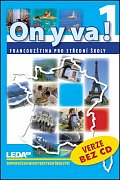 ON Y VA! 1 - Francouzština pro střední školy - učebnice