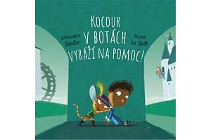 Skoč si do pohádky: Kocour v botách vyráží na pomoc!