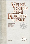 Velké dějiny zemí Koruny české XII./a 1860-1890
