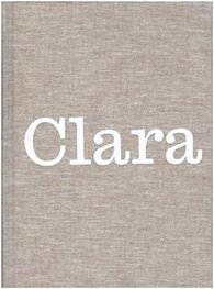 Clara - Clara Istlerová, práce a život
