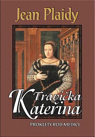 Travička Kateřina (Prokletý rod Medici II.)  