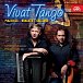 Piazzolla, Bragato & Galliano: Vivat Tango - CD