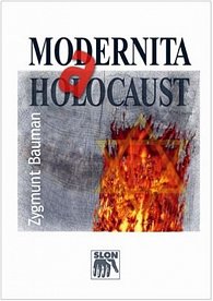 Modernita a holocaust, 1.  vydání
