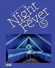 Night Fever 5 – Hospitality Design
