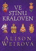 Ve stínu královen