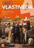 Hravá vlastivěda 4 - Nejstarší české dějiny - učebnice, 4.  vydání