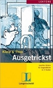 KLARA & THEO, STUFE 2 - Ausgetrickst