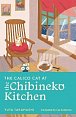 The Calico Cat at the Chibineko Kitchen