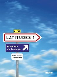 Latitudes 1: Livre de l'eleve 1 & CD-audio: Methode De Francais A1/A2 (French Edition)