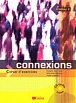 Connexions 3  Cahier d´exercices + CD