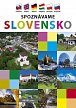 Spoznávame Slovensko