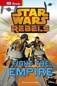 Star Wars - Rebels Fight The Empire! (guided reading series)