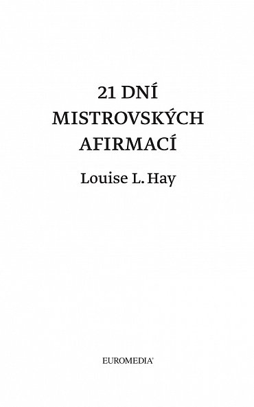 Náhled 21 dní mistrovských afirmací