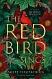 The Red Bird Sings: A gothic suspense novel that will keep you up all night - ´Compelling´ Anne Enright