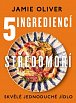 5 ingrediencí Středomoří - Skvělé jedno