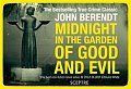 Midnight in the Garden of Good and Evil