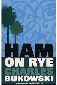 Ham on Rye: A Novel