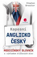 Kapesní anglicko-český medicínský slovník s výkladem klíčových slov